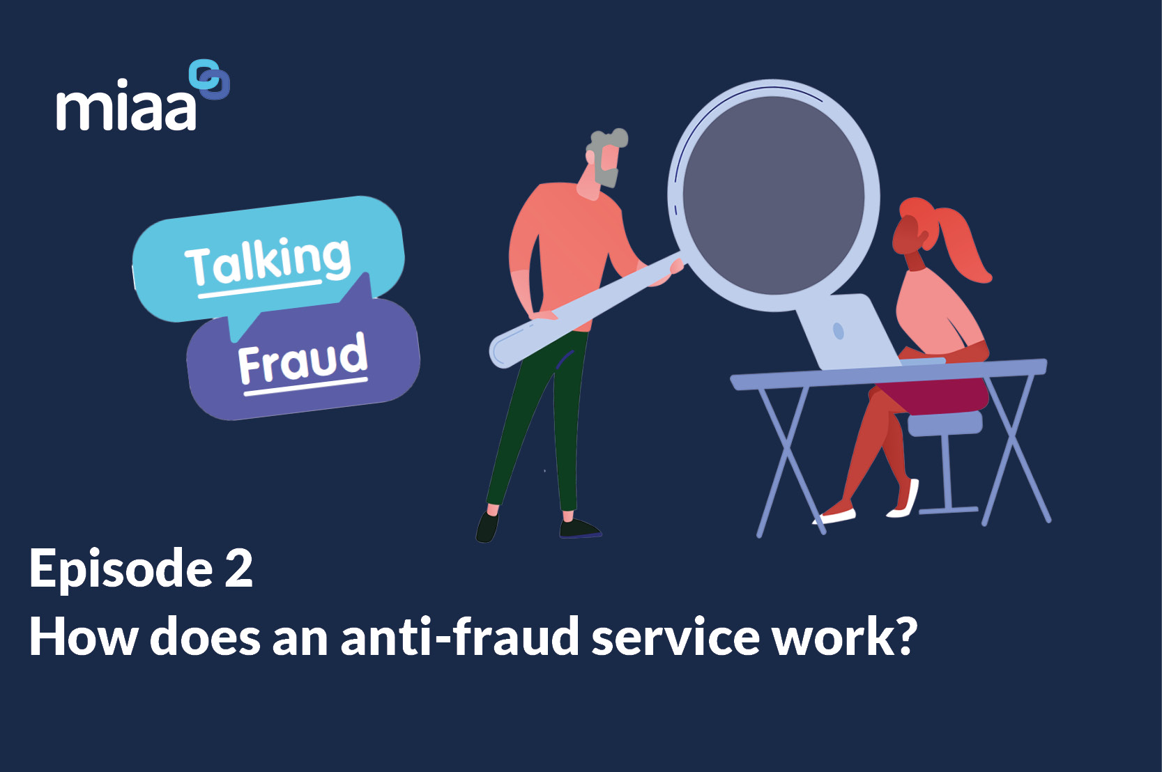 Talking Fraud Episode 2 - How does an anti-fraud service work?