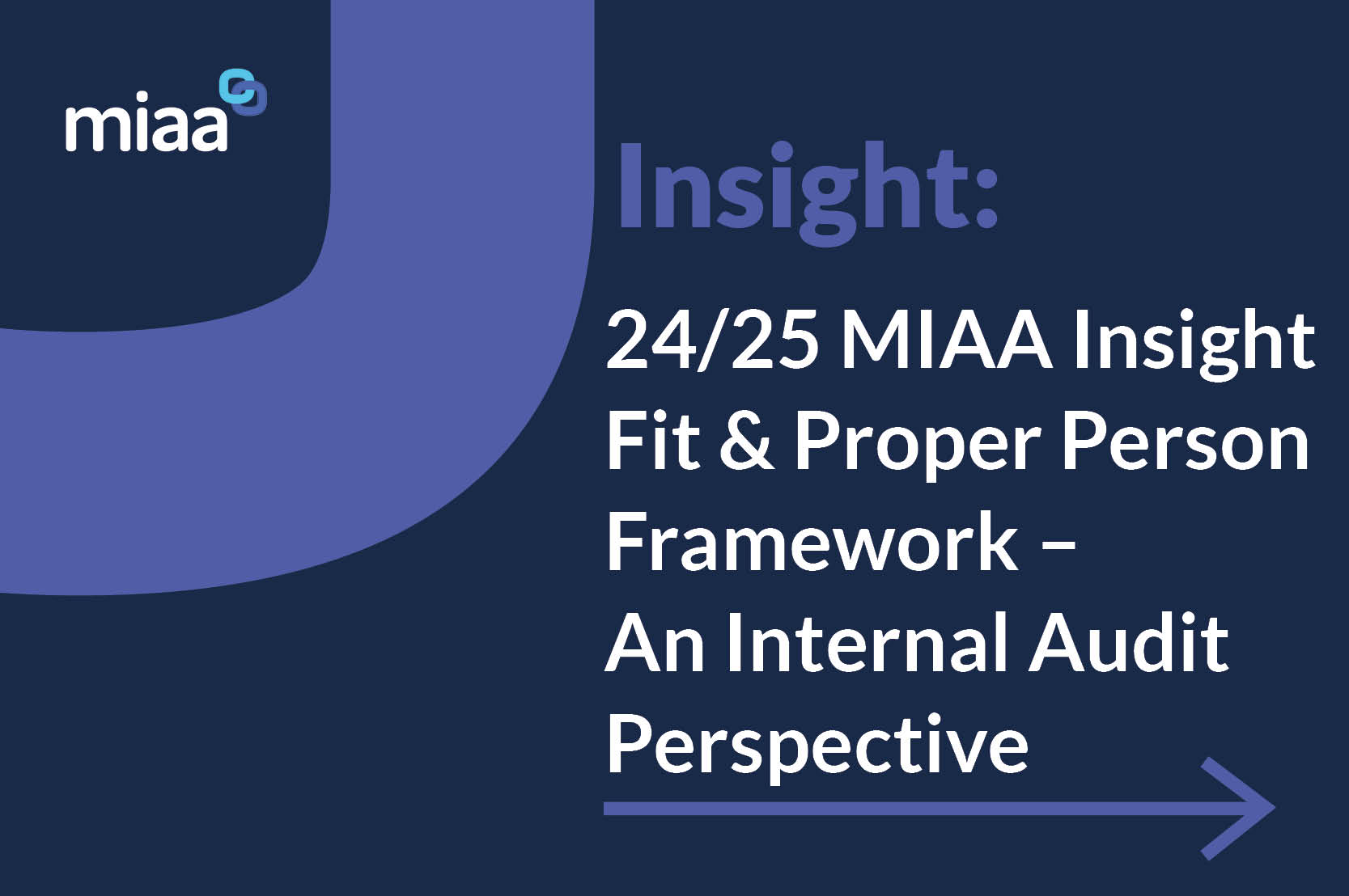 24/25 MIAA Insight – Fit & Proper Person Framework – An Internal Audit Perspective
