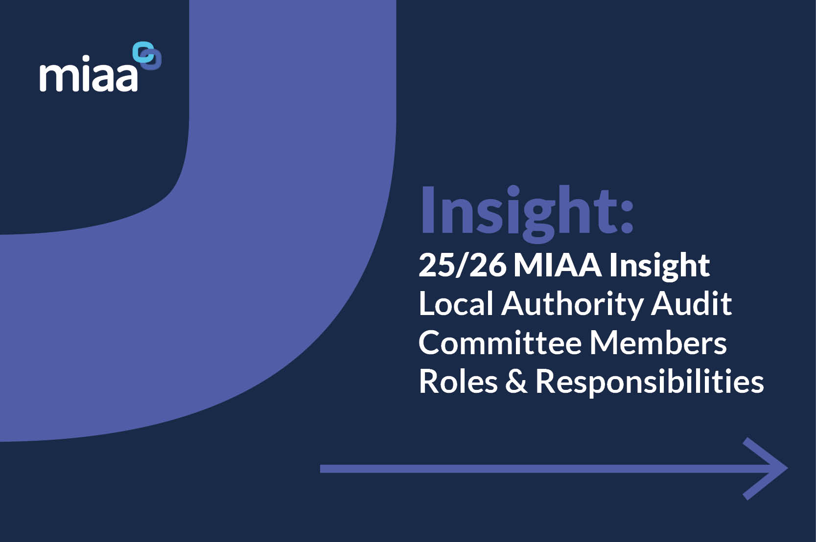 25/26 MIAA Insight - Local Authority Audit Committee Members Roles and Responsibilities