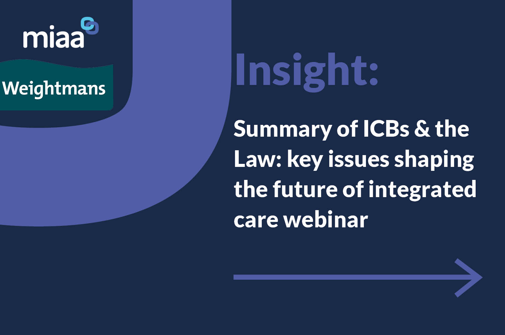 Summary of ICBs and the Law: key issues shaping the future of integrated care webinar