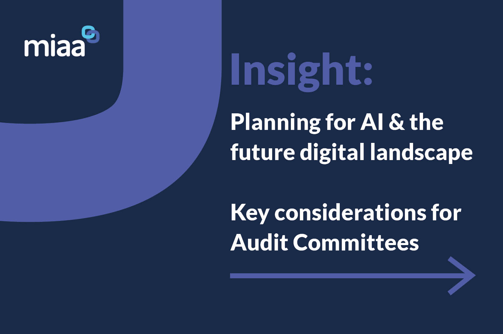 Planning for AI and the future digital landscape - Key considerations for Audit Committees